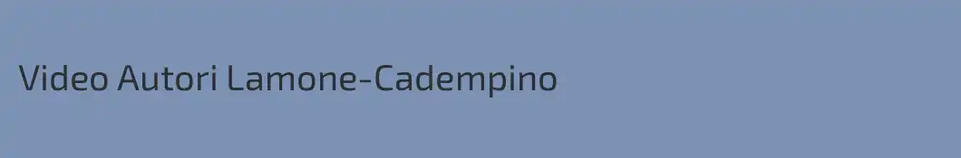 Video Autori Lamone-Cadempino